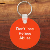 Missbrauch verweigern schlüsselanhänger (Vorderseite)