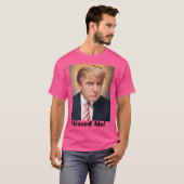 Missed Me T-Shirt (Vorne ganz)