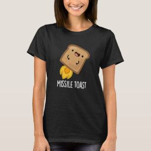 Missile Toast Funny Mistletoe Puns Dark BG T-Shirt