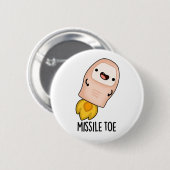 Missile Toe Niedlich Mistletoe Pun Button (Vorne & Hinten)