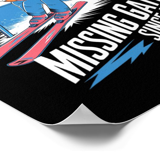 Missing Gates Since 98 Alpine Skiing  Poster (Ecke)