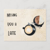 Missing You A Latte Postcard Postkarte (Vorderseite)