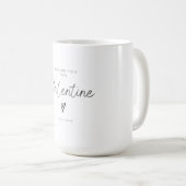 Missing You This Valentine Script Heart Kaffeetasse (VorderseiteRechts)