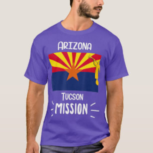 Mission Arizona Tucson Mormon LDS T-Shirt