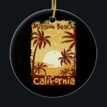 Mission Beach California Keramik Ornament<br><div class="desc">Ideal für Surfer,  Surfer,  Bodyboarder,  Surfer,  Reisende und Strandurlauber,  die Lieben Mission Beach California</div>