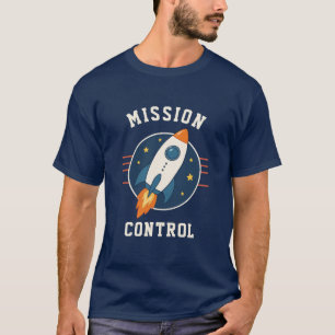 Mission Control Raketen-Weltraum-Abenteuer T-Shirt
