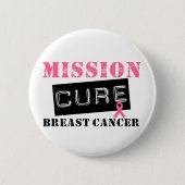 Mission Cure Breast Cancer Button (Vorderseite)