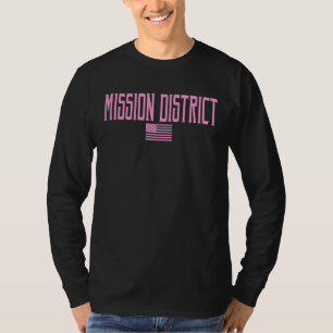 Mission District Sf US Flag Vintag Text Rosa Farbe T-Shirt