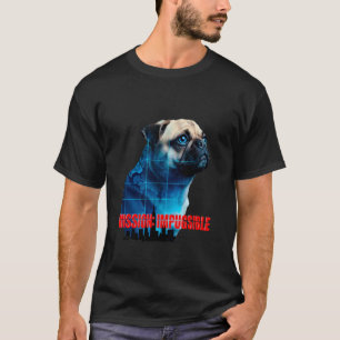 Mission Impugsible Lustiger Pug-Spruch für Hunde-L T-Shirt