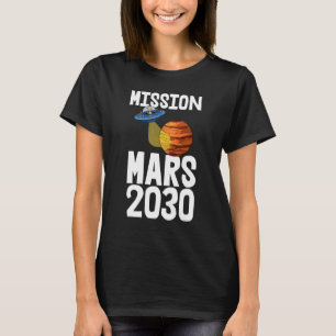 Mission Mars 2030 Youth Space Travel T-Shirts Mars