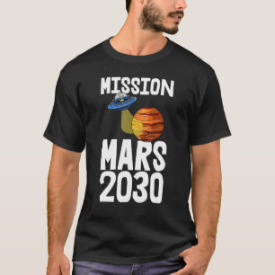 Mission Mars 2030 Youth Space Travel T-Shirts Mars