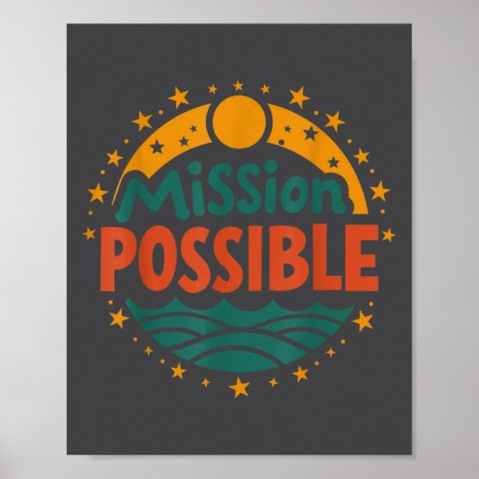 Mission Ssible Motivational Insrational School  Poster (Vorne)