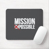 Mission Ssible Saying Quote Shirt. Insrational Rel Mousepad (Mit Mouse)