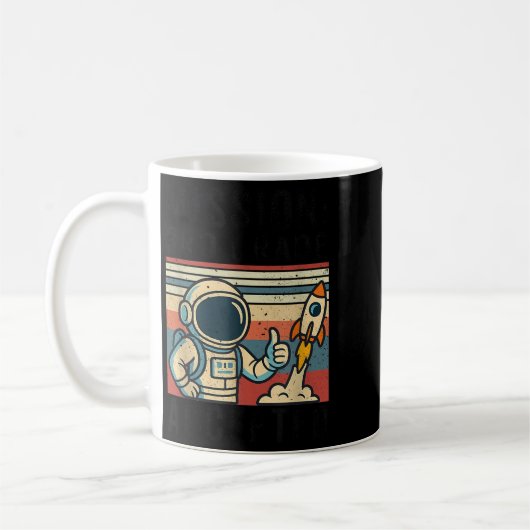 Mission Third 3rd Grade Accepted Astronaut Kaffeetasse (Links)
