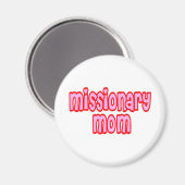 Missionare Mama Magnet (Vorderseite/Rückseite)