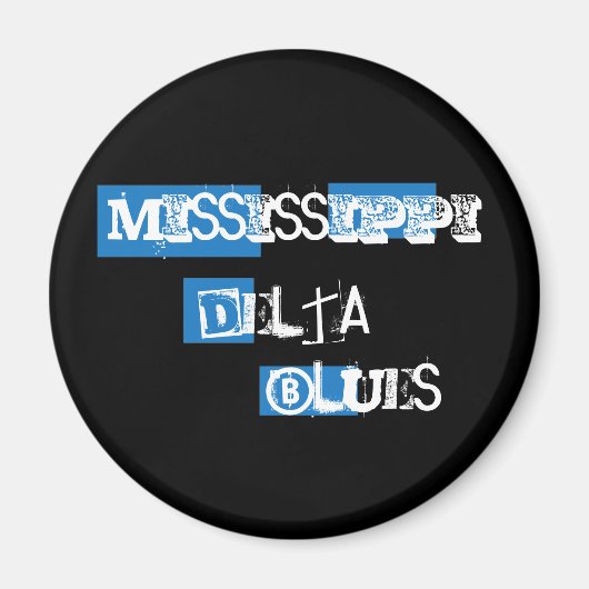Mississippi Delta Blues Magnet (Vorne)