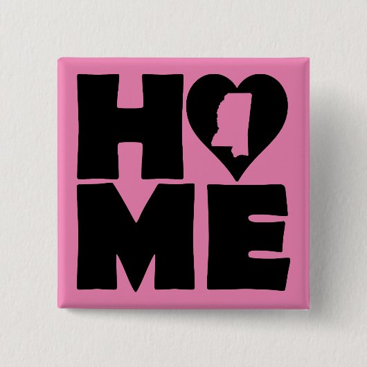 Mississippi Home Heart State Button Badpin (Vorderseite)