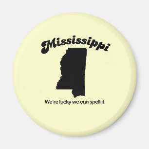 Mississippi-Motto - buchstabieren Sie es Magnet