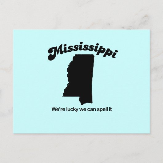Mississippi-Motto - Zauber Postkarte (Vorderseite)