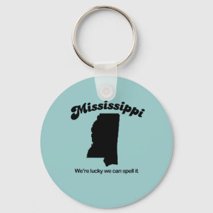 Mississippi-Motto - Zauber Schlüsselanhänger