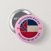 Mississippi unterstützt Trump wieder Button (Vorne & Hinten)