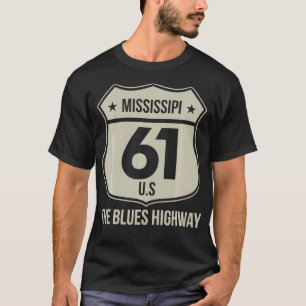 Mississippi US 61 Das Blues Highway-Geschenk für U T-Shirt