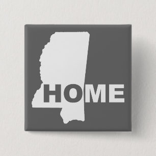 Mississippi-Zuhause aus Staat Button Abzeichen-But