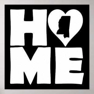 Mississippi Zuhause Heart Staat Poster Sign