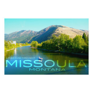 Missoula, Montana - ein Fluss läuft durch ihn Fotodruck