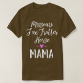 Missouri Fox Trotter Horse Mama 1 T-Shirt (Design vorne)