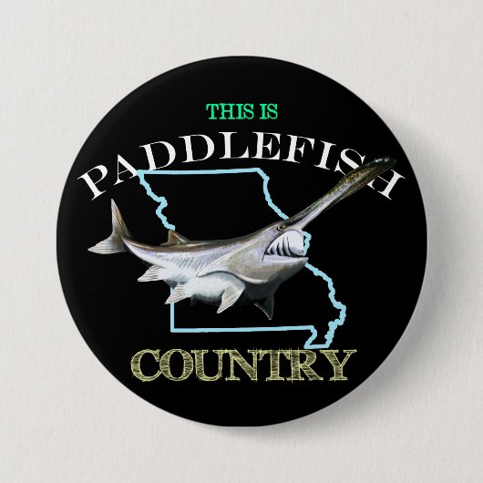 Missouri ist Paddlefish-Land Button (Vorderseite)