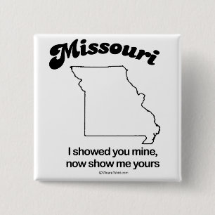MISSOURI - "MISSOURI-STAATS-MOTTO" T - Shirts und Button