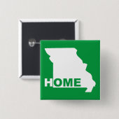 Missouri Zuhause aus Staat Button Abzeichen Button (Vorne & Hinten)