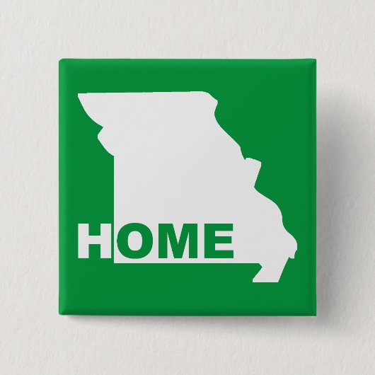 Missouri Zuhause aus Staat Button Abzeichen Button (Vorderseite)