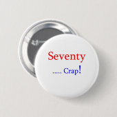 … Mist siebzig! Button (Vorne & Hinten)