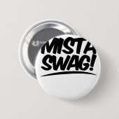 Mista Swag-Kleidung Button (Vorne & Hinten)