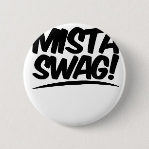 Mista Swag-Kleidung Button