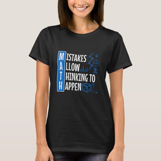 Mistakes Allow Thinking To Happen 1 T-Shirt (Vorderseite)
