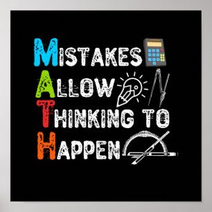 Mistakes Allow Thinking To Happen - Funny Math Poster