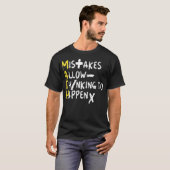 Mistakes allow thinking to happen math teacher edu T-Shirt (Vorne ganz)