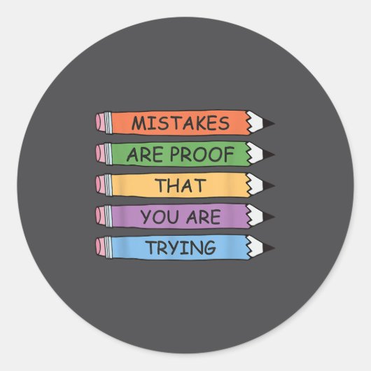 Mistakes Are Proof That You Are Trying Insrational Runder Aufkleber (Vorderseite)