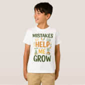 Mistakes Help Me Grow Motivational Classroom Mind T-Shirt (Vorne ganz)