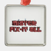 Mister Fix-it-all-Holzosen-Text-Design Silbernes Ornament (Vorne)