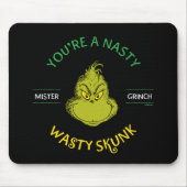 Mister Grinch | Du bist ein Ekliger Wasty Skunk Mousepad (Vorne)