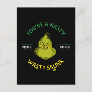 Mister Grinch   Du bist ein Ekliger Wasty Skunk Postkarte