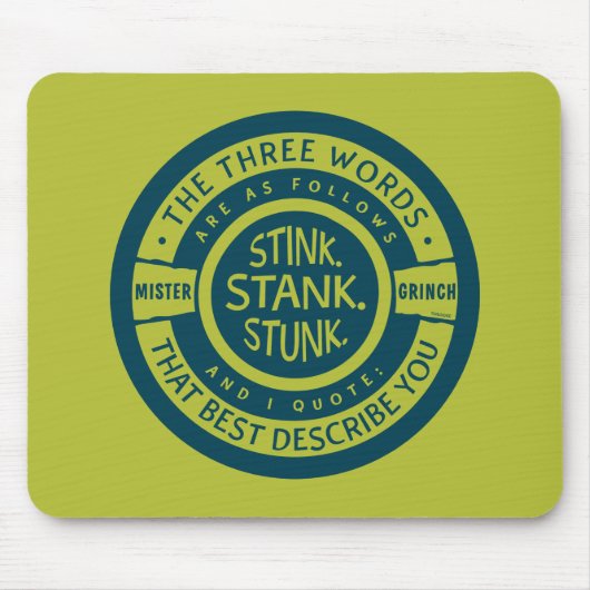 Mister Grinch | Stink Stank Stank Quote Mousepad (Vorne)