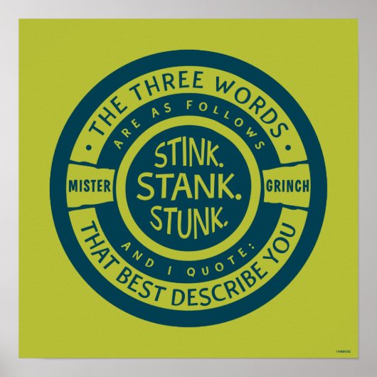 Mister Grinch | Stink Stank Stank Quote Poster (Vorne)