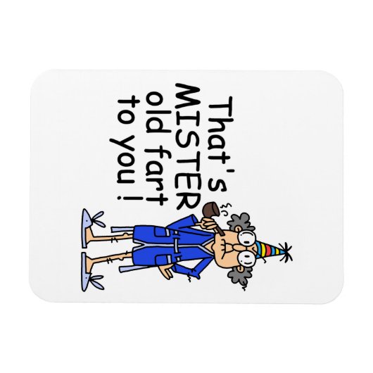 Mister Old Furz Birthday Spaß Magnet (Horizontal)