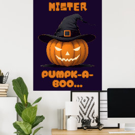 Mister Pumpk-A-Boo Halloween-Kürbis Poster