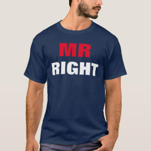 Mister Right Funny Navy Blue T-Shirt